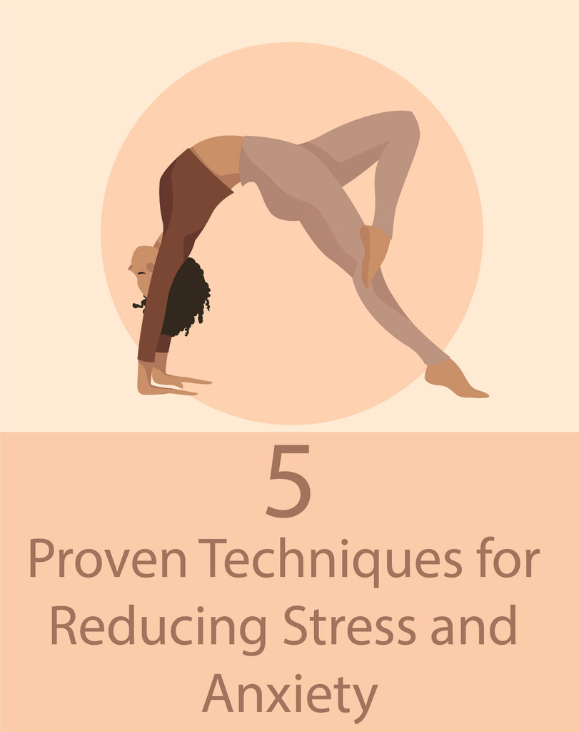 5 Proven Techniques for Reducing Stress and Anxiety - Improve Your Mental Health Today!