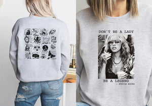 Don't Be a Lady Be a Legend Stevie Nicks T-Shirt, Sweatshirt, Hoodie