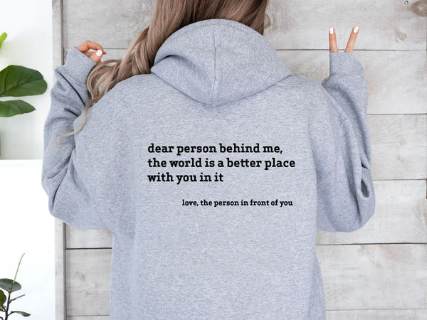 Dear Person Behind Me Hoodie, Aesthetic Oversized Sweatshirt, Mental Health Hoodie, Unisex Hoodie - obprintshop